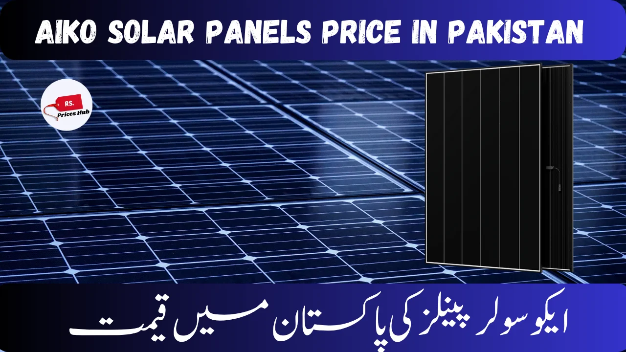 Aiko Solar Panels Price in Pakistan (1)