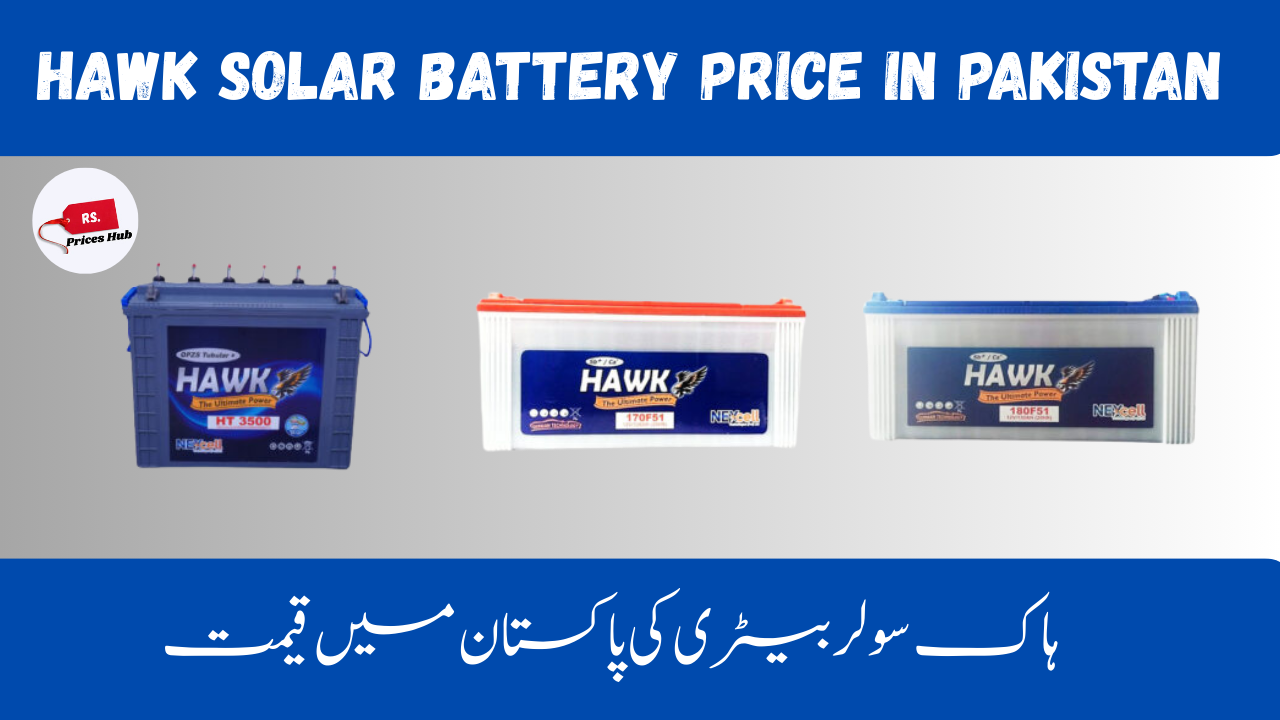 Hawk Solar Battery Price In Pakistan