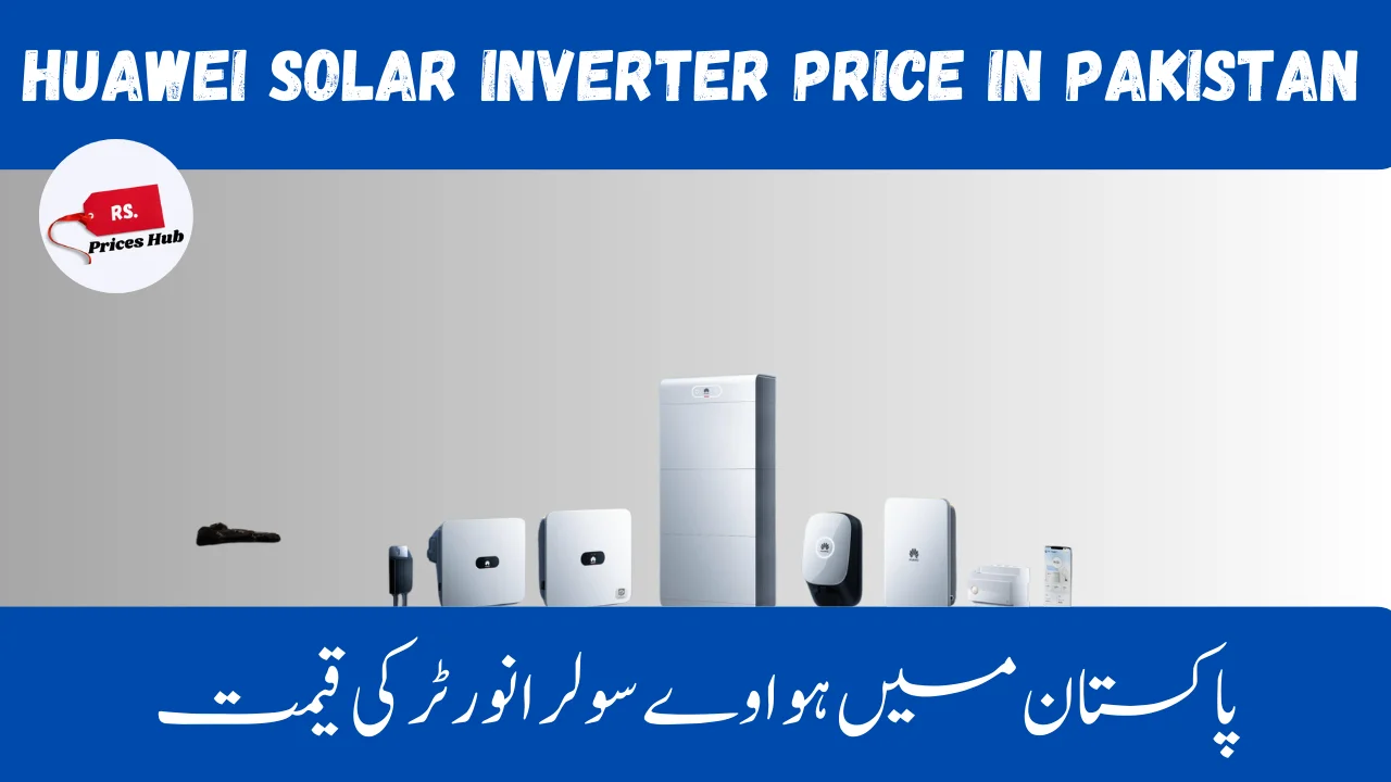 Huawei Solar Inverter Price in Pakistan
