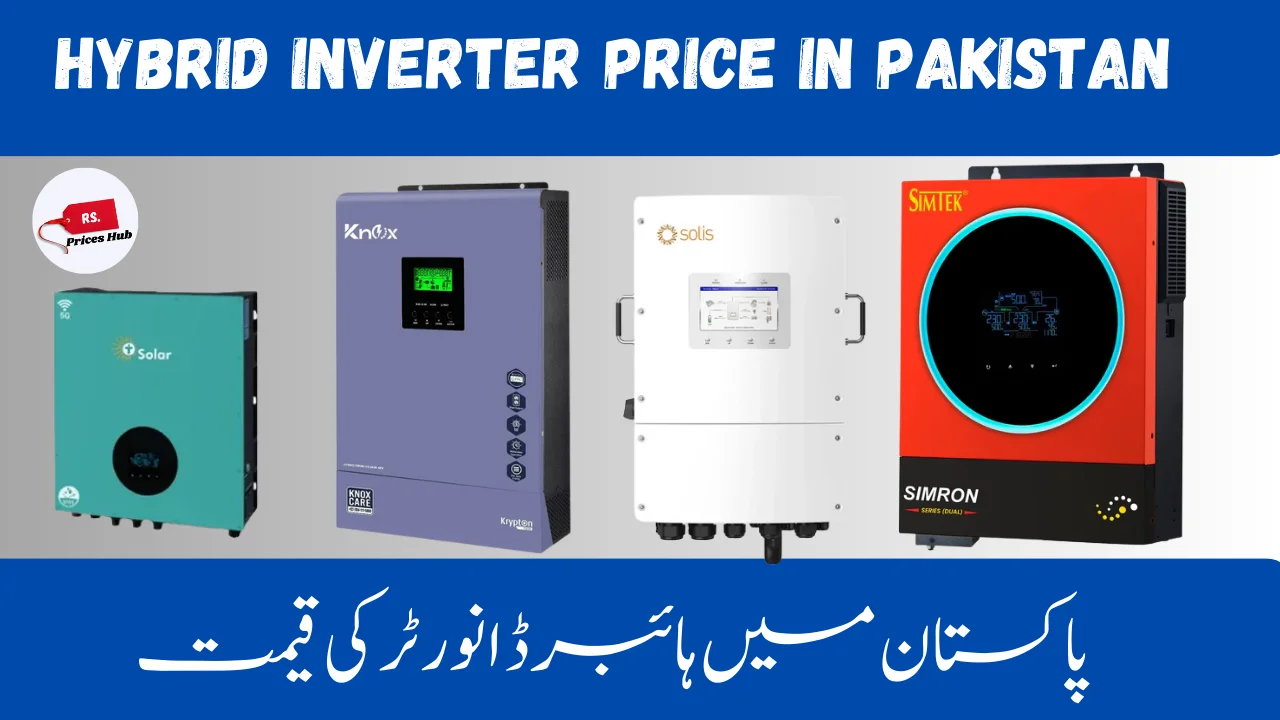 Hybrid Inverter Price in Pakistan
