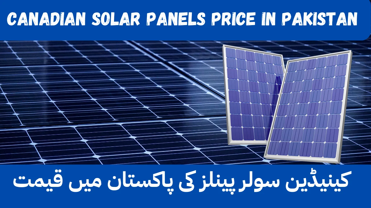 Canadian Solar Panels Price in Pakistan